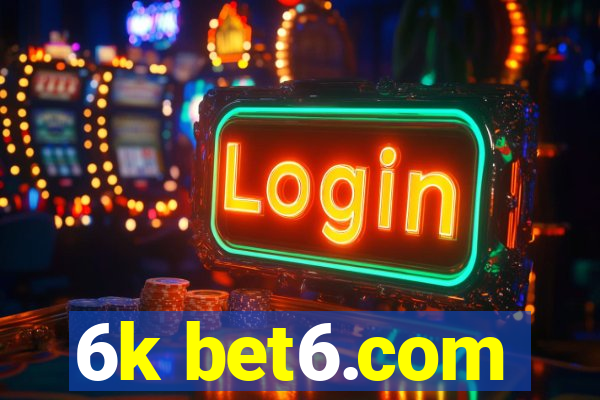 6k bet6.com